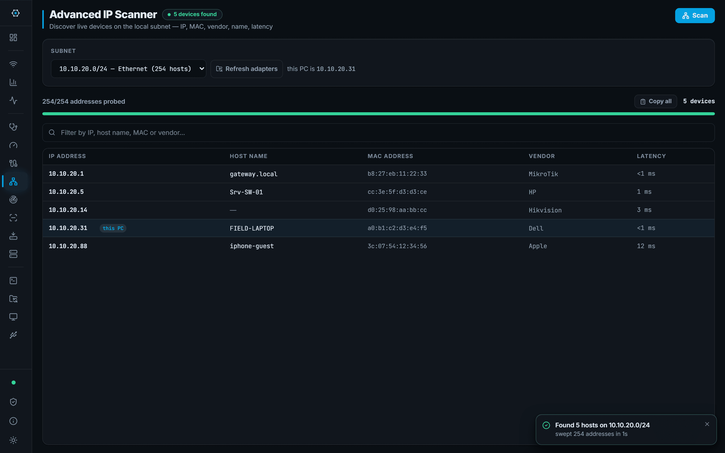 IP Scanner: Sweep a subnet and get names, MAC vendors and latency back.
